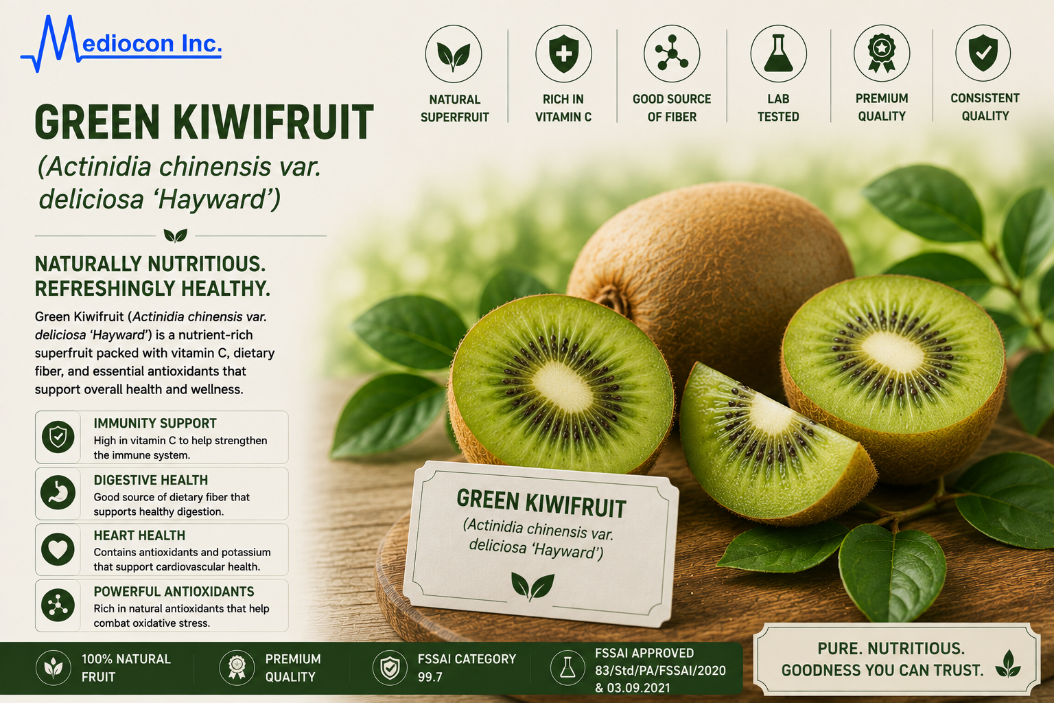 Green Kiwifruit (Actinidia chinensis var. deliciosa Hayward) Manufacturer & Supplier in India | MEDIOCON INC — Mediocon Inc